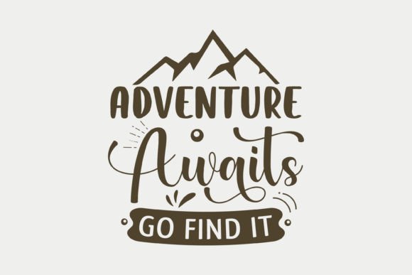 Adventure Awaits Go Find It: A Versatile Graphics Asset for Crafts