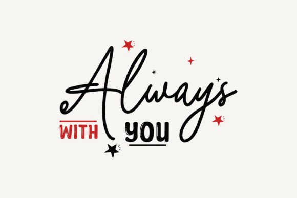 Always with You, Christmas SVG: A Crafty Graphics Asset