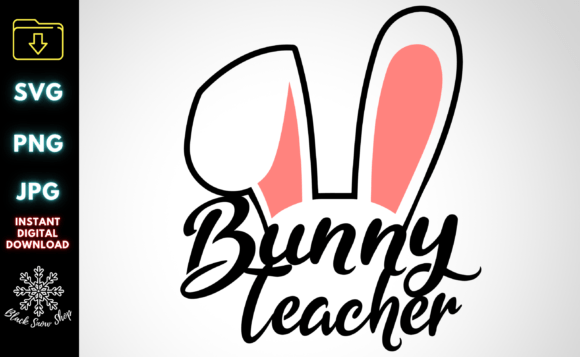Bunny Teacher Happy Easter Day SVG for Creative Crafts