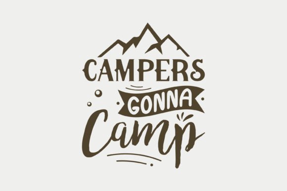 Campers Gonna Camp: A Versatile Embroidery Design