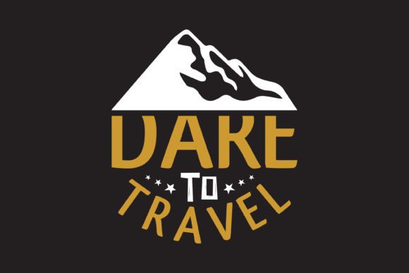 Dare to Travel, Camping SVG: A Versatile Graphics Asset for Crafts
