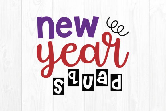 New Year Squad,New Year SVG: Perfect for Crafts & Graphics
