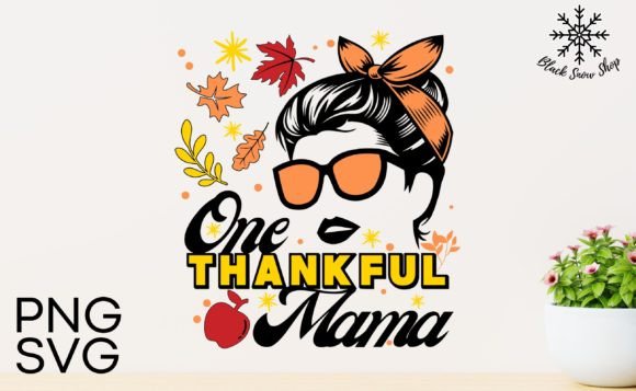 One Thankful Mama SVG: Graphics for Seasonal Crafts